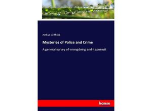 9783337585334 - Mysteries of Police and Crime - Arthur Griffiths Kartoniert (TB)