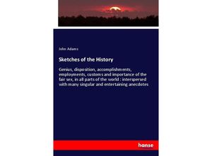 9783337585594 - Sketches of the History - John Adams Kartoniert (TB)