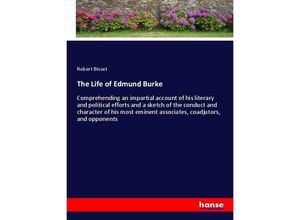 9783337585877 - The Life of Edmund Burke - Robert Bisset Kartoniert (TB)