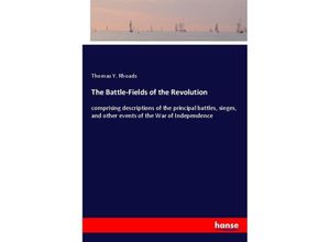 9783337586775 - The Battle-Fields of the Revolution - Thomas Y Rhoads Kartoniert (TB)