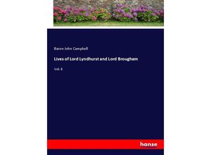 9783337587871 - Lives of Lord Lyndhurst and Lord Brougham - Baron John Campbell Kartoniert (TB)