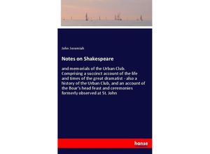 9783337590314 - Notes on Shakespeare - John Jeremiah Kartoniert (TB)