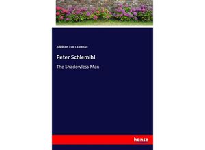 9783337590956 - Peter Schlemihl - Adelbert von Chamisso Kartoniert (TB)