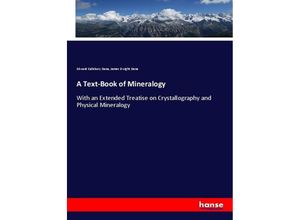 9783337591076 - A Text-Book of Mineralogy - Edward Salisbury Dana James Dwight Dana Kartoniert (TB)