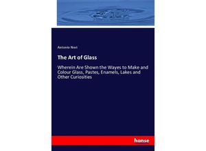 9783337592615 - The Art of Glass - Antonio Neri Kartoniert (TB)