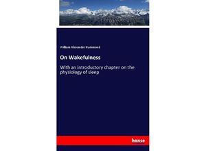 9783337593636 - On Wakefulness - William Alexander Hammond Kartoniert (TB)