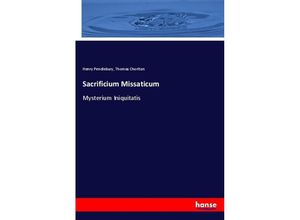 9783337594091 - Sacrificium Missaticum - Henry Pendlebury Thomas Chorlton Kartoniert (TB)