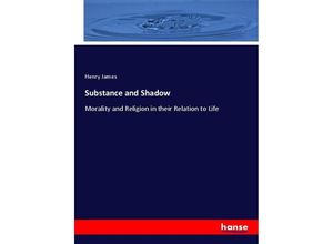 9783337594183 - Substance and Shadow - Henry James Kartoniert (TB)