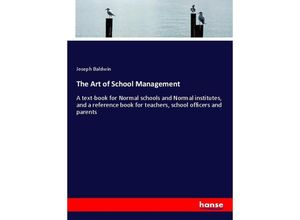 9783337595364 - The Art of School Management - Joseph Baldwin Kartoniert (TB)