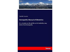 9783337596613 - Homopathic Manual of Obstetrics - Camille Croserio Kartoniert (TB)