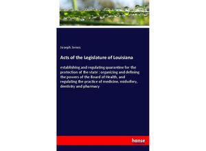 9783337596651 - Acts of the Legislature of Louisiana - Joseph Jones Kartoniert (TB)