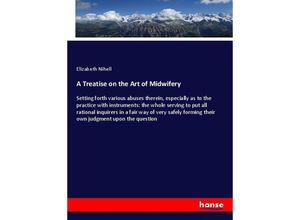 9783337596859 - A Treatise on the Art of Midwifery - Elizabeth Nihell Kartoniert (TB)