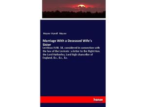 9783337597467 - Marriage With a Deceased Wifes Sister - Mayow Wynell Mayow Kartoniert (TB)