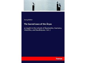 9783337598853 - The Sacred Laws of the Âryas - Georg Bühler Kartoniert (TB)