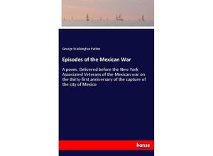 9783337599881 - Episodes of the Mexican War - George Washington Patten Kartoniert (TB)