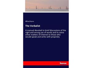 9783337602987 - The Verbalist - Alfred Ayres Kartoniert (TB)