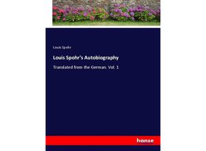 9783337602994 - Louis Spohrs Autobiography - Louis Spohr Kartoniert (TB)