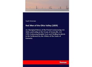 9783337606435 - Red Men of the Ohio Valley (1859) - Vault Victorian Kartoniert (TB)