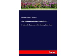 9783337607258 - The history of Henry Esmond Esq - William Makepeace Thackeray Kartoniert (TB)