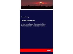 9783337607692 - Trade unionism - James Stirling Kartoniert (TB)