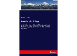 9783337608279 - Popular physiology - Russell T Trall Kartoniert (TB)