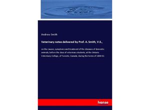 9783337610760 - Veterinary notes delivered by Prof A Smith VS - Andrew Smith Kartoniert (TB)