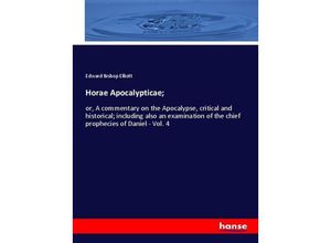 9783337610807 - Horae Apocalypticae  - Edward Bishop Elliott Kartoniert (TB)