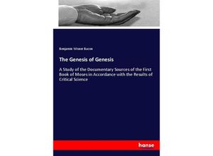 9783337614027 - The Genesis of Genesis - Benjamin Wisner Bacon Kartoniert (TB)