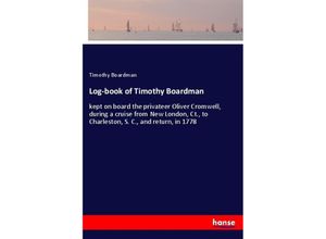 9783337614225 - Log-book of Timothy Boardman - Timothy Boardman Kartoniert (TB)