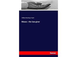 9783337615659 - Moses  the law-giver - William M Taylor Kartoniert (TB)