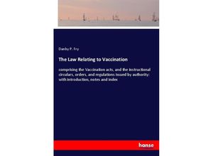 9783337616373 - The Law Relating to Vaccination - Danby P Fry Kartoniert (TB)