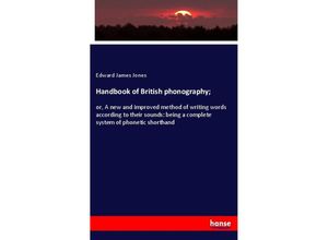 9783337617516 - Handbook of British phonography  - Edward James Jones Kartoniert (TB)