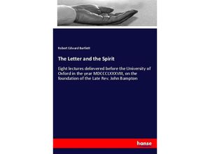 9783337620578 - The Letter and the Spirit - Robert Edward Bartlett Kartoniert (TB)