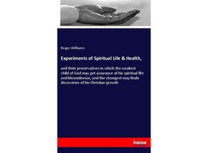 9783337621995 - Experiments of Spiritual Life & Health - Roger Williams Kartoniert (TB)