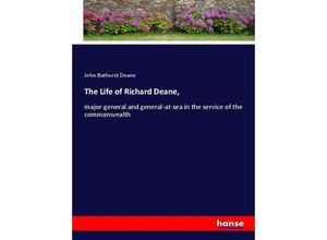 9783337622626 - The Life of Richard Deane - John Bathurst Deane Kartoniert (TB)