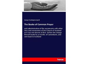 9783337622664 - The Booke of Common Prayer - George Washington Sprott Kartoniert (TB)