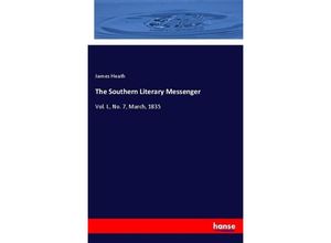 9783337625115 - The Southern Literary Messenger - James Heath Kartoniert (TB)