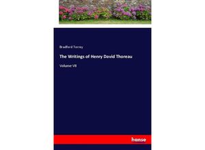 9783337625443 - The Writings of Henry David Thoreau - Bradford Torrey Kartoniert (TB)