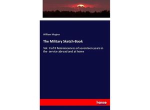 9783337625962 - The Military Sketch-Book - William Maginn Kartoniert (TB)