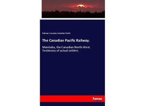 9783337628789 - The Canadian Pacific Railway - Railway Company Canadian Pacific Kartoniert (TB)