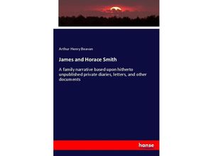 9783337630027 - James and Horace Smith - Arthur Henry Beavan Kartoniert (TB)