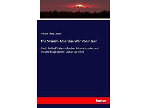 9783337630393 - The Spanish-American War Volunteer - William Hilary Coston Kartoniert (TB)