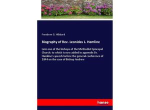 9783337633691 - Biography of Rev Leonidas L Hamline - Freeborn G Hibbard Kartoniert (TB)