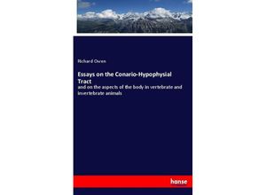 9783337633752 - Essays on the Conario-Hypophysial Tract - Richard Owen Kartoniert (TB)