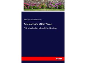 9783337634193 - Autobiography of Dan Young - William Peter Strickland Dan Young Kartoniert (TB)