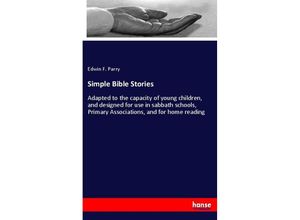 9783337634957 - Simple Bible Stories - Edwin F Parry Kartoniert (TB)