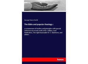 9783337635510 - The Bible and popular theology  - George Vance Smith Kartoniert (TB)