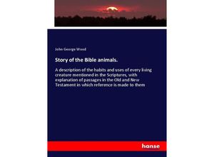 9783337636029 - Story of the Bible animals - John George Wood Kartoniert (TB)