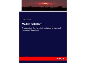 9783337638573 - Modern metrology - Lowis Jackson Kartoniert (TB)