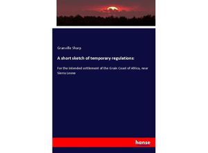 9783337641900 - A short sketch of temporary regulations - Granville Sharp Kartoniert (TB)